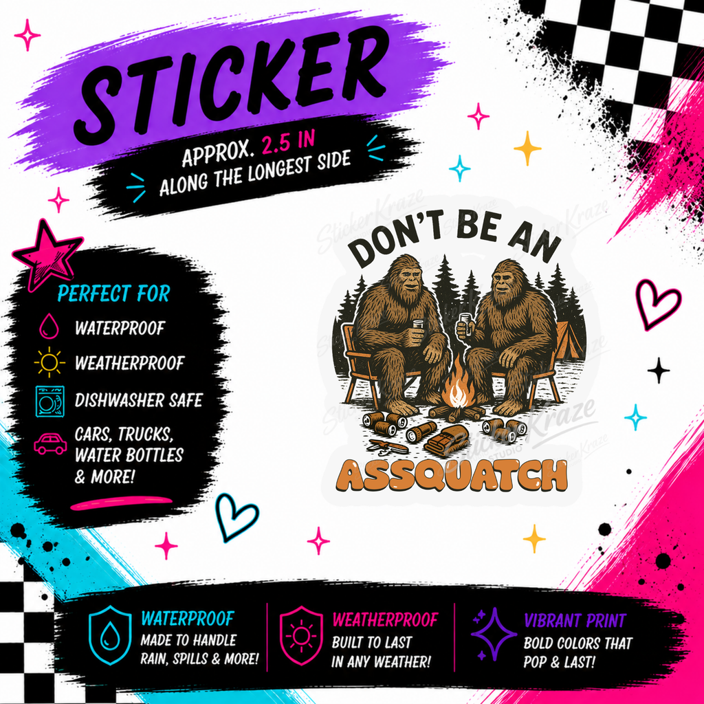 Don't Be An Assquatch waterproof Bigfoot sticker mockup