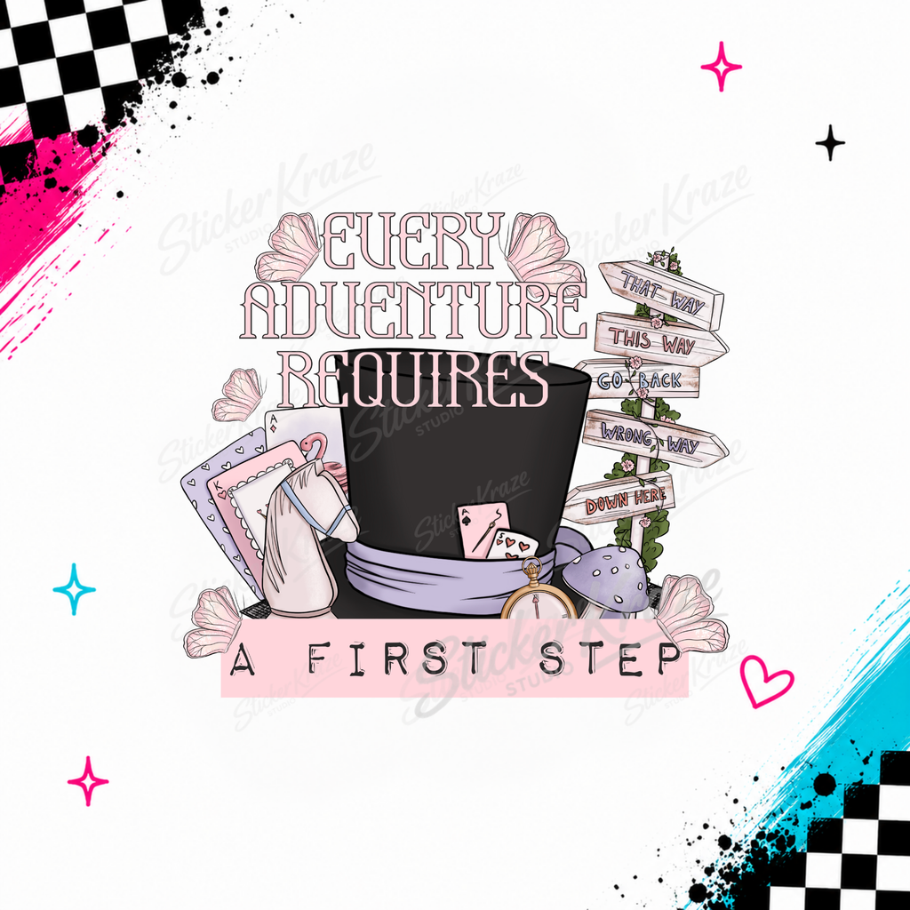 Every Adventure Requires A First Step whimsical fantasy design with top hat, cards and direction signs