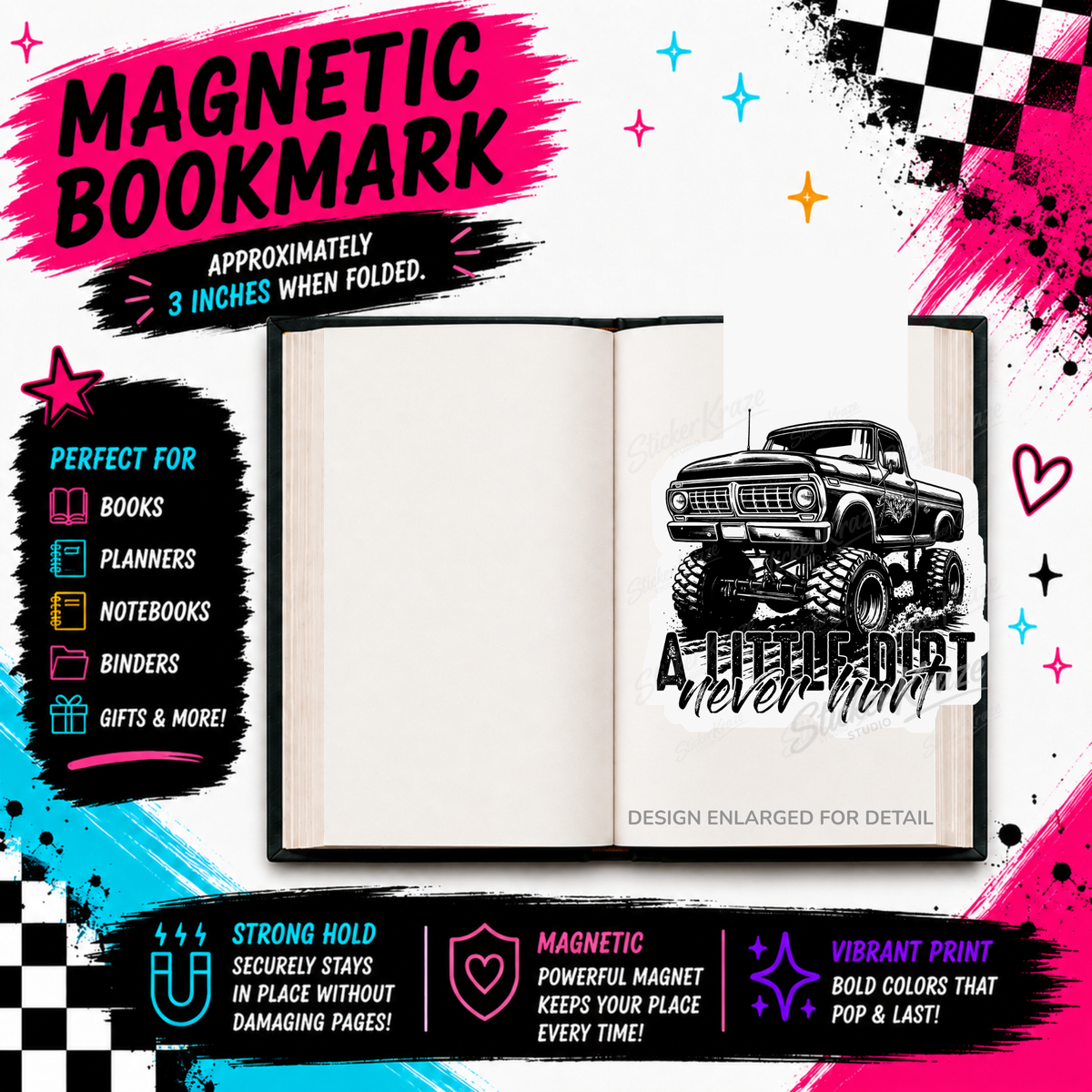 A Little Dirt Never Hurt lifted vintage truck magnetic bookmark by Sticker Kraze Studio