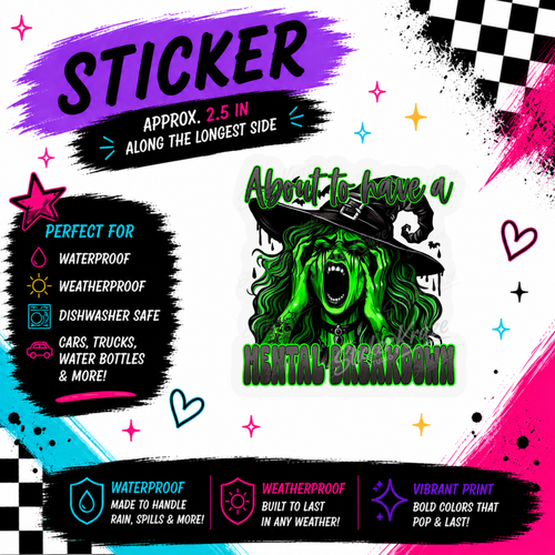 About To Have A Mental Breakdown funny green gothic witch waterproof sticker by Sticker Kraze Studio