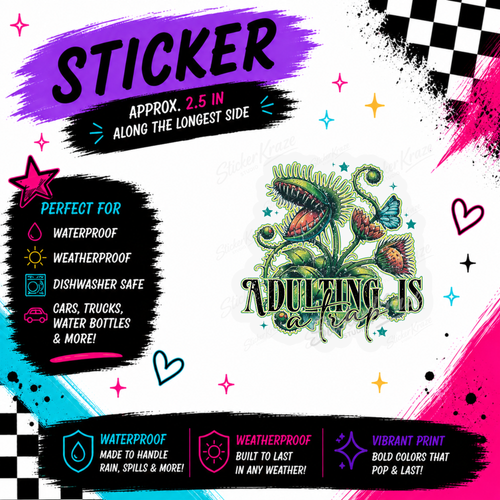 Adulting Is A Trap carnivorous plant waterproof sticker by Sticker Kraze Studio