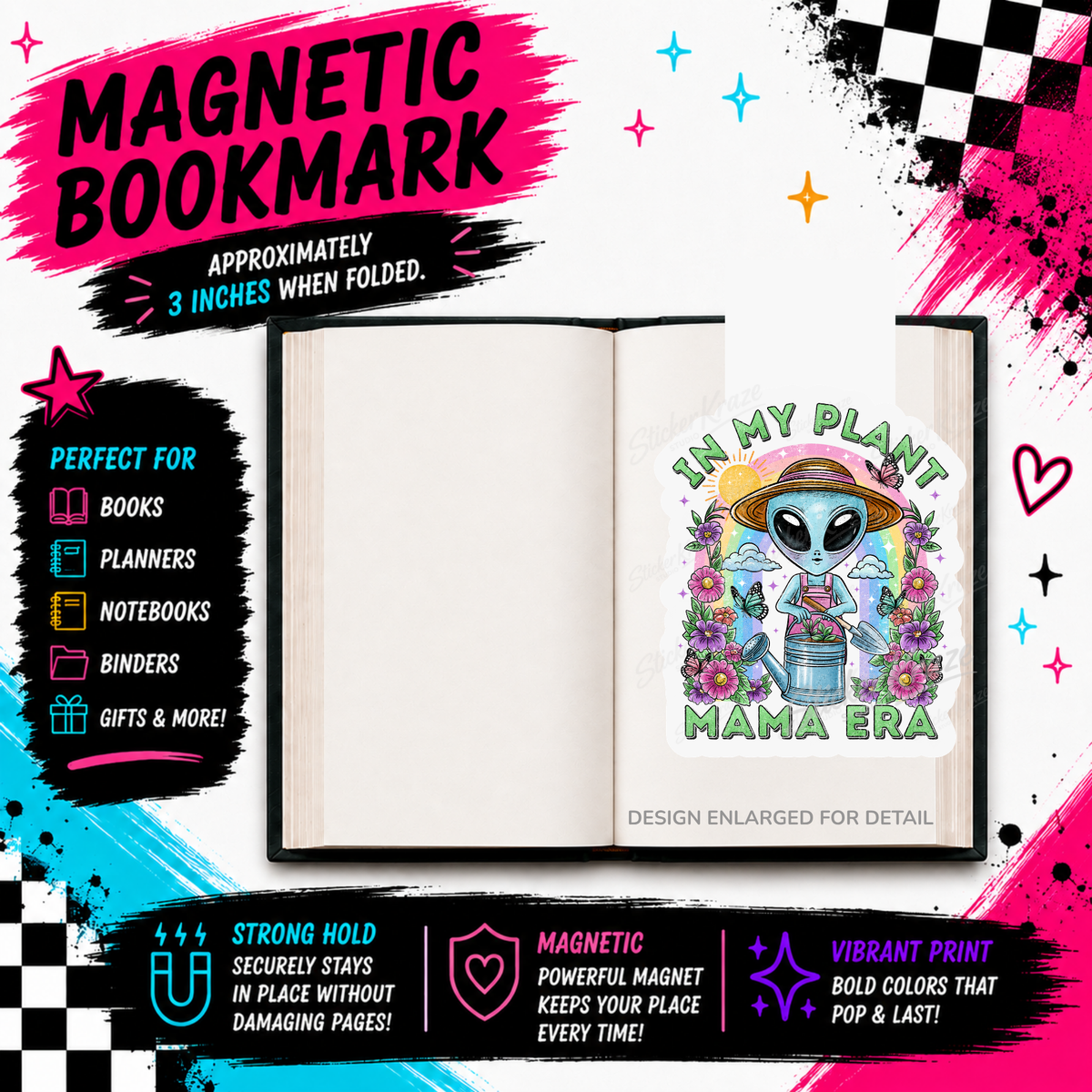 In My Plant Mama Era colourful alien gardener magnetic bookmark by Sticker Kraze Studio