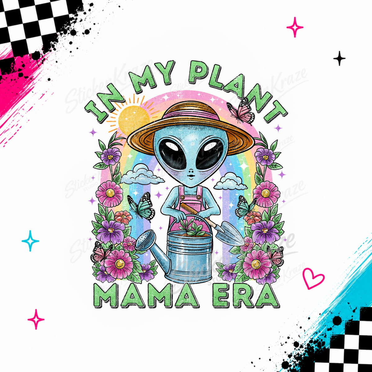 In My Plant Mama Era alien gardener design with flowers butterflies and pastel rainbow