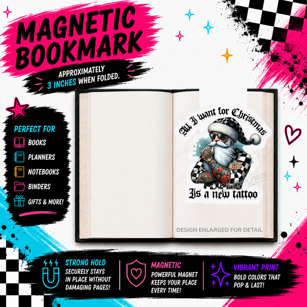 All I Want For Christmas Is A New Tattoo tattooed Santa magnetic bookmark by Sticker Kraze Studio