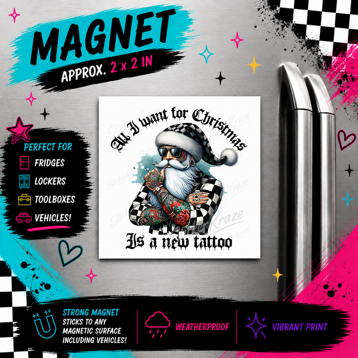 All I Want For Christmas Is A New Tattoo tattooed Santa weatherproof magnet by Sticker Kraze Studio