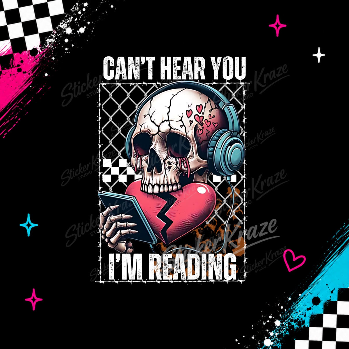 Can’t Hear You I’m Reading skull with headphones and e-reader bookish design