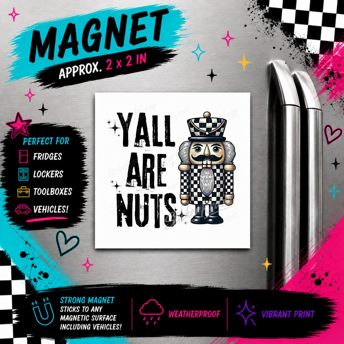 Y’all Are Nuts funny checkerboard nutcracker Christmas weatherproof magnet by Sticker Kraze Studio
