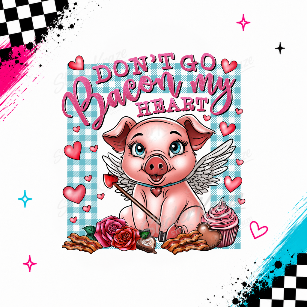Don’t Go Bacon My Heart cute cupid pig design with bacon, hearts, roses and cupcake