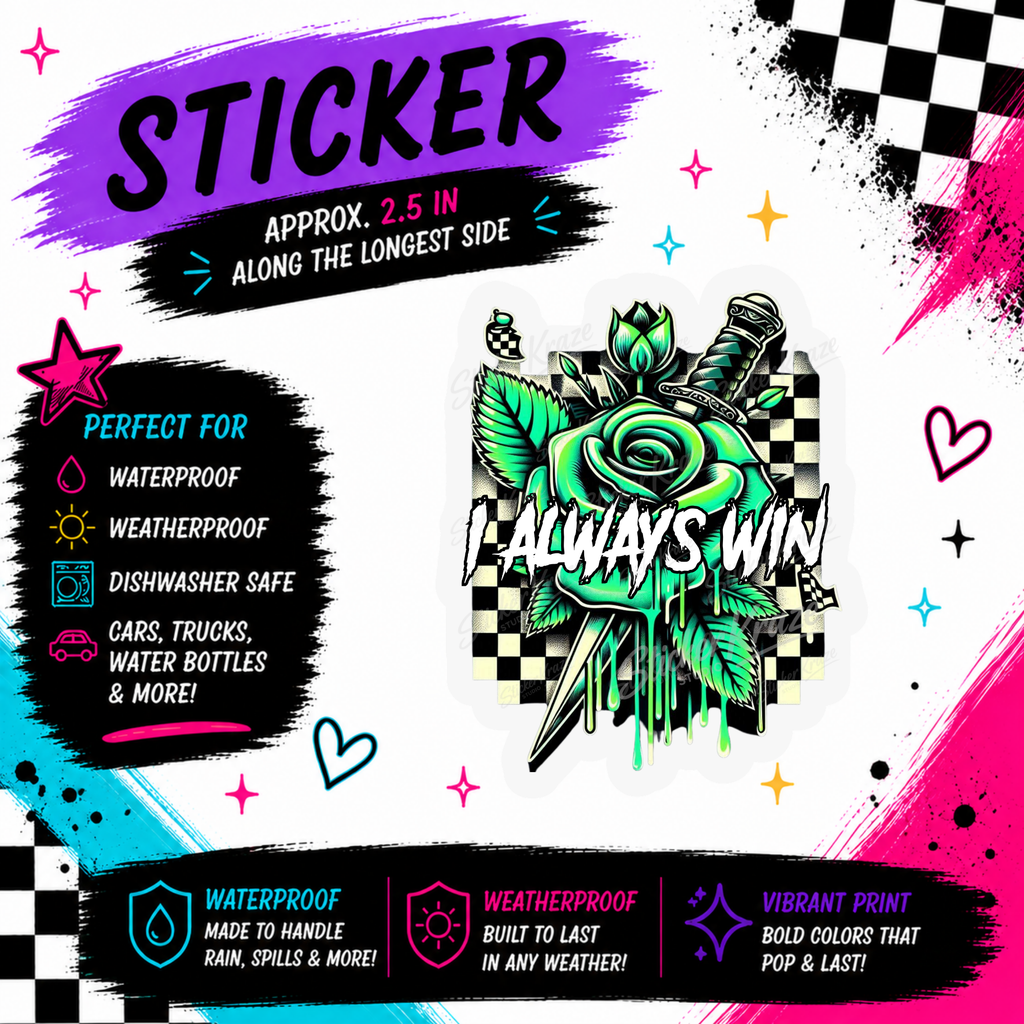 I Always Win neon green rose dagger and checkerboard waterproof sticker