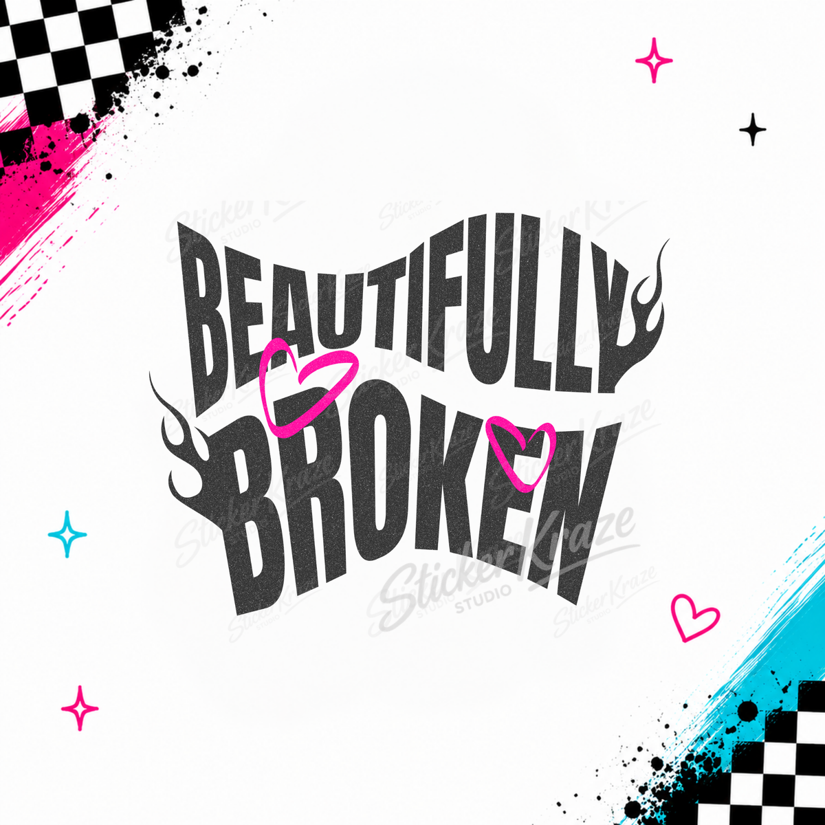 Beautifully Broken black distressed typography design with pink hearts and flame details