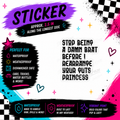 Stop Being A Damn Brat funny sarcastic quote waterproof sticker by Sticker Kraze Studio