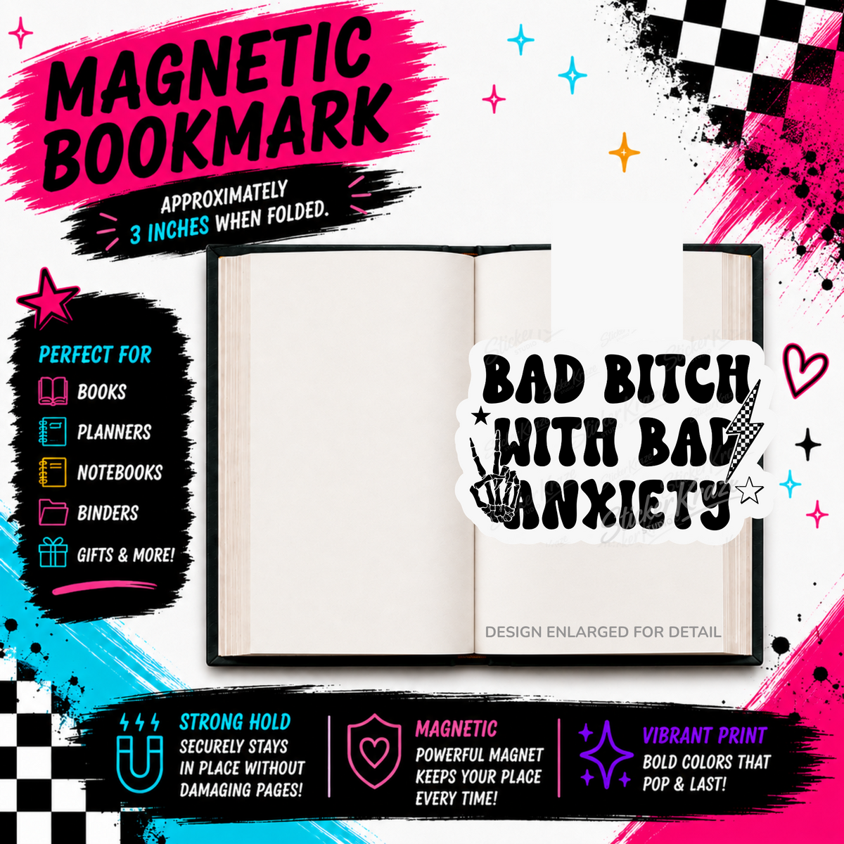 Bad Bitch With Anxiety magnetic bookmark featuring bold black lettering, a skeleton hand, stars and a checkerboard lightning bolt, shown clipped over a book page.