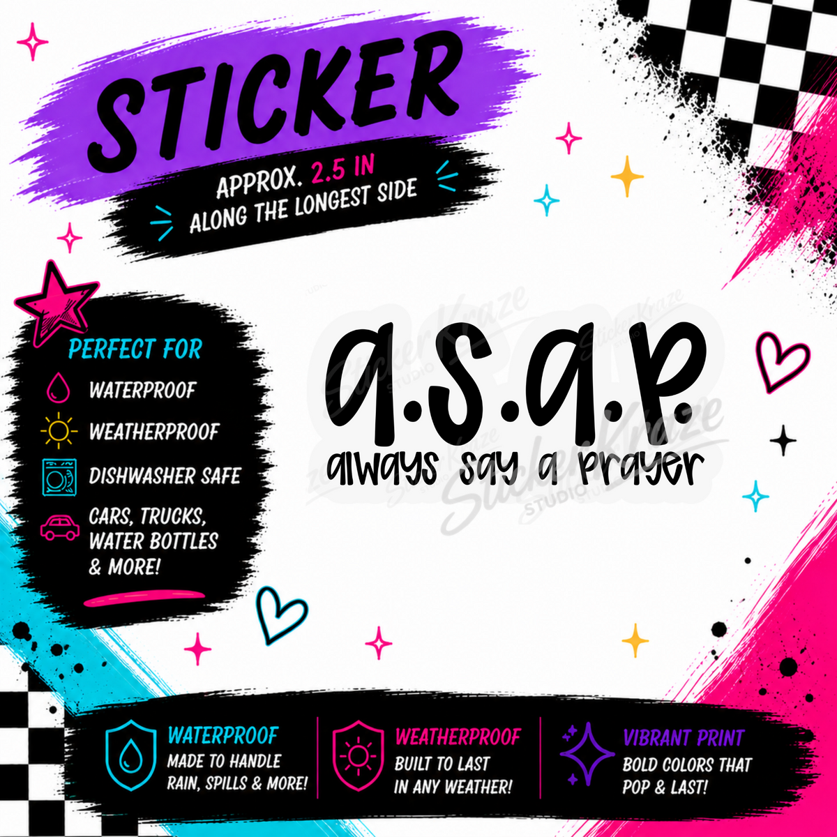A.S.A.P Always Say A Prayer sticker featuring black handwritten A.S.A.P lettering above Always Say A Prayer.