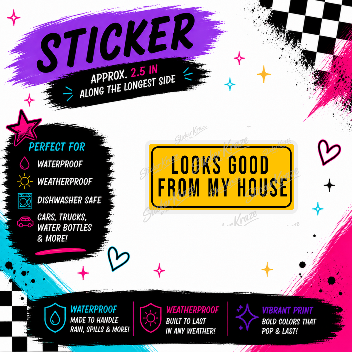 Looks Good From My House approximately 2.5 inch weatherproof dishwasher-safe sticker mockup for Sticker Kraze Studio.