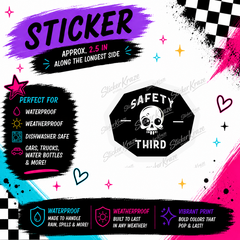 Safety Third approximately 2.5 inch weatherproof dishwasher-safe sticker mockup for Sticker Kraze Studio.