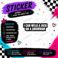I Can Weld a Dick on a Snowman approximately 2.5 inch weatherproof dishwasher-safe sticker mockup for Sticker Kraze Studio.